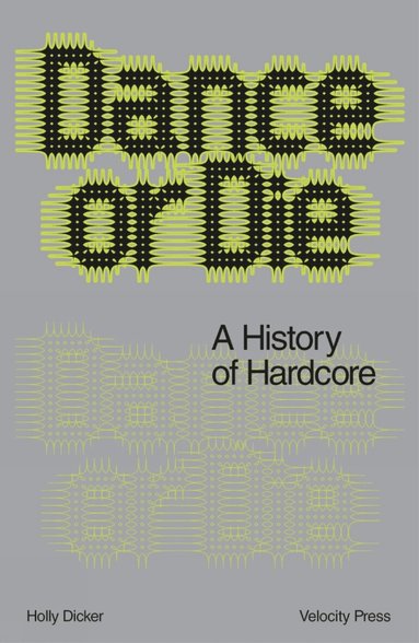 Holly Dicker - Dance Or Die, Häftad