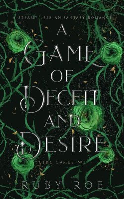 A Game of Deceit and Desire 1