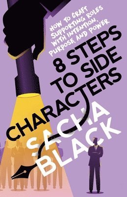 Sacha Black - 8 Steps to Side Characters, Häftad