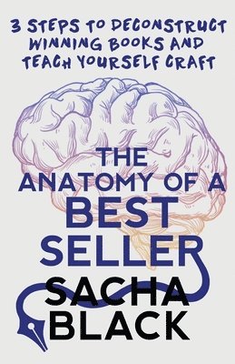 Sacha Black - Anatomy of a Best Seller, Häftad