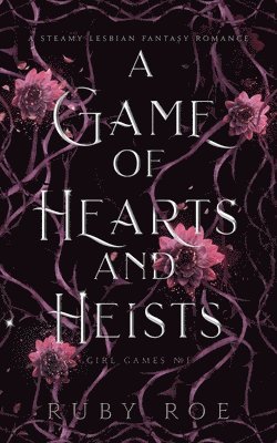 A Game of Hearts and Heists 1