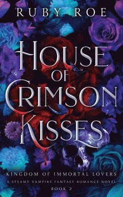 bokomslag House of Crimson Kisses