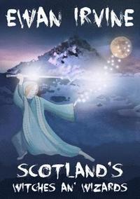 bokomslag Scotland's Witches and Wizards