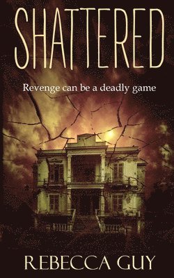 Rebecca Guy - Shattered, Häftad
