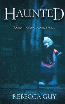 Rebecca Guy - Haunted, Häftad