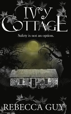 bokomslag Ivy Cottage - A Spine-Tingling Ghost Thriller