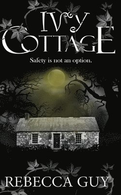 Ivy Cottage - A Spine-Tingling Ghost Thriller 1