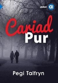 bokomslag Cyfres Amdani: Cariad Pur