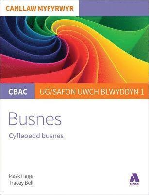 bokomslag CBAC Canllaw Myfyrwyr: Busnes - Cyfleoedd Busnes
