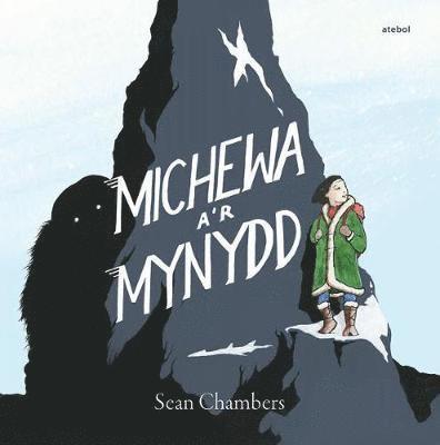 Michewa a'r Mynydd 1