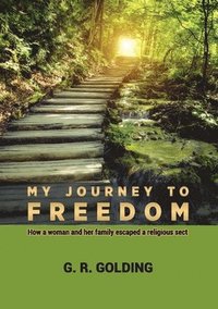 bokomslag My Journey to Freedom