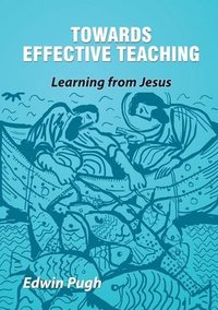 bokomslag Towards Effective Teaching