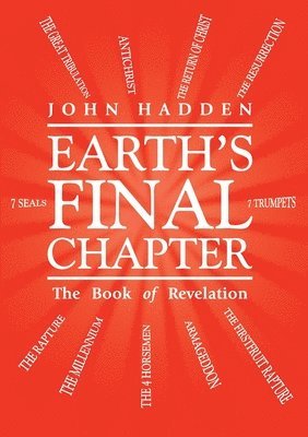 John Hadden - Earth's Final Chapter, Häftad