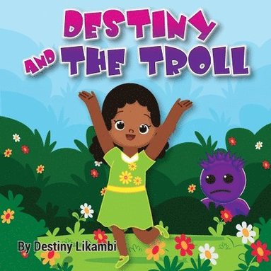 bokomslag Destiny and the Troll