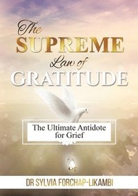 bokomslag The Supreme Law of Gratitude