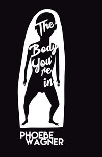 bokomslag The Body You're In