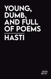 bokomslag young, dumb, and full of poems