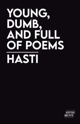 bokomslag young, dumb, and full of poems