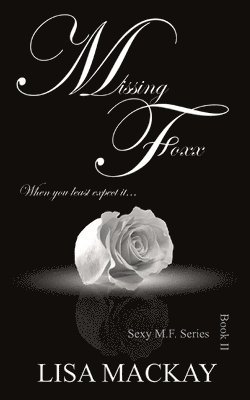 Lisa Mackay, Lisa MacKay - Missing Foxx, Häftad