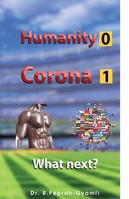 bokomslag Humanity 0 Corona 1