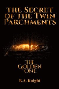 bokomslag The Secret of the Twin Parchments