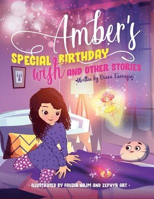 Diane Farrugia - Amber's Special Birthday Wish and Other Stories, Häftad