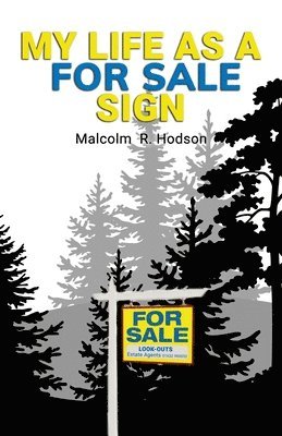 bokomslag My Life As A For Sale Sign