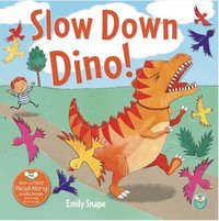 bokomslag Slow Down Dino