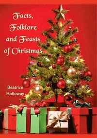 bokomslag Facts, Folklore and Feasts of Christmas