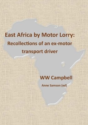 East Africa by Motor Lorry 1