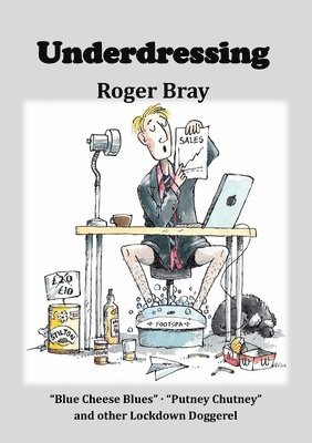 Roger Bray - Underdressing, Häftad