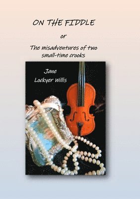Jane Lockyer Willis - On the Fiddle, Häftad. Tillgänglighet: Tillfälligt slut
