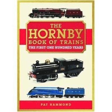bokomslag THE HORNBY BOOK OF TRAINS