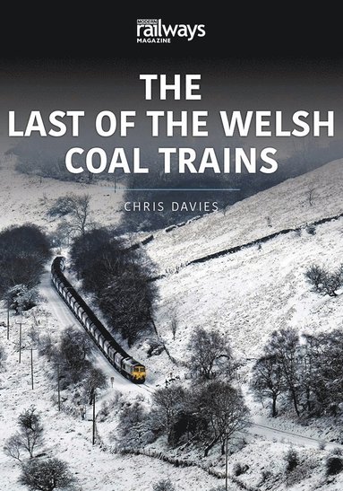 bokomslag LAST OF THE WELSH COAL TRAINS
