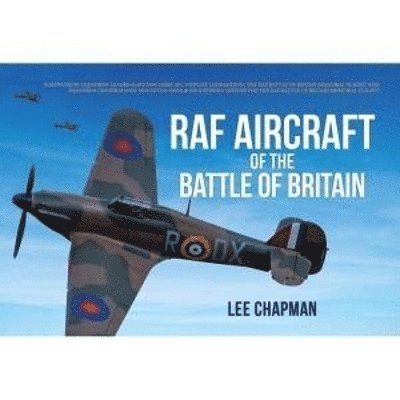 RAF Aircraft of the Battle of Britain 1