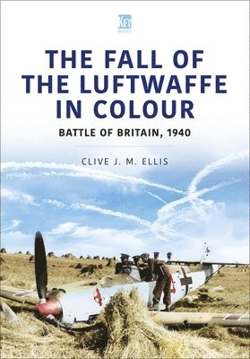 THE FALL OF THE LUFTWAFFE IN COLOUR 1