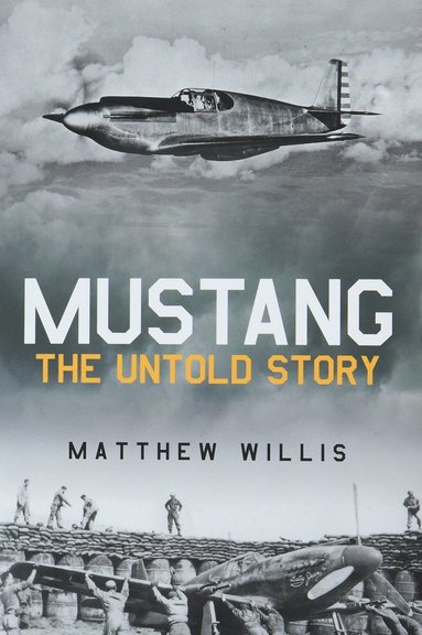 bokomslag Mustang: The Untold Story