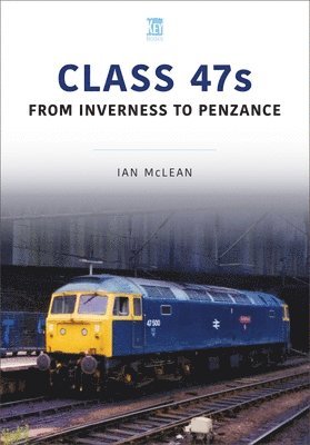 Ian Mclean - CLASS 47s, Häftad