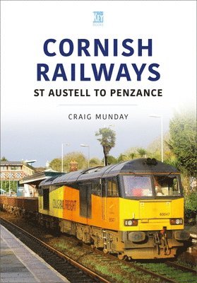 Cornish Rail: St Austell to Penzance 1