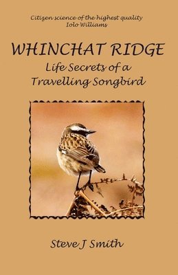 Steve J Smith, Steve J. Smith - Whinchat Ridge, Häftad
