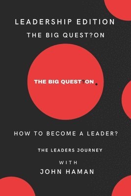 John Haman - How to Become a Leader?, Häftad