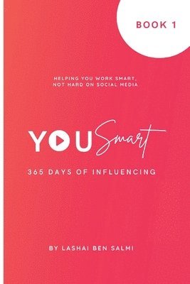 Lashai Ben Salmi - YouSmart - 365 days of influencing, Häftad