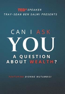 Tray-Sean Ben Salmi - Can I Ask You a Question about Wealth?, Häftad