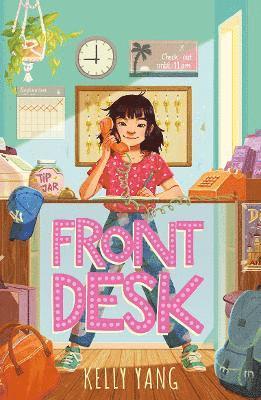 Kelly Yang - Front Desk, Häftad