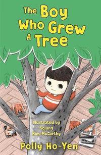 bokomslag The Boy Who Grew A Tree