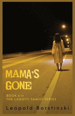 Mama's Gone 1