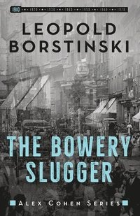 bokomslag The Bowery Slugger