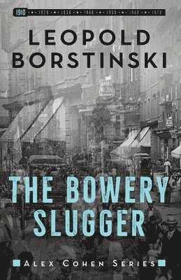 The Bowery Slugger 1