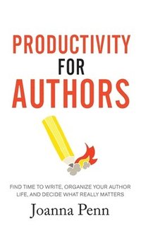 bokomslag Productivity For Authors