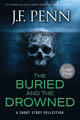 Buried and the Drowned Large Print